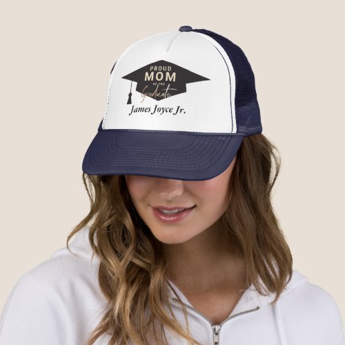 Proud Mom Graduation Name Trucker Hat