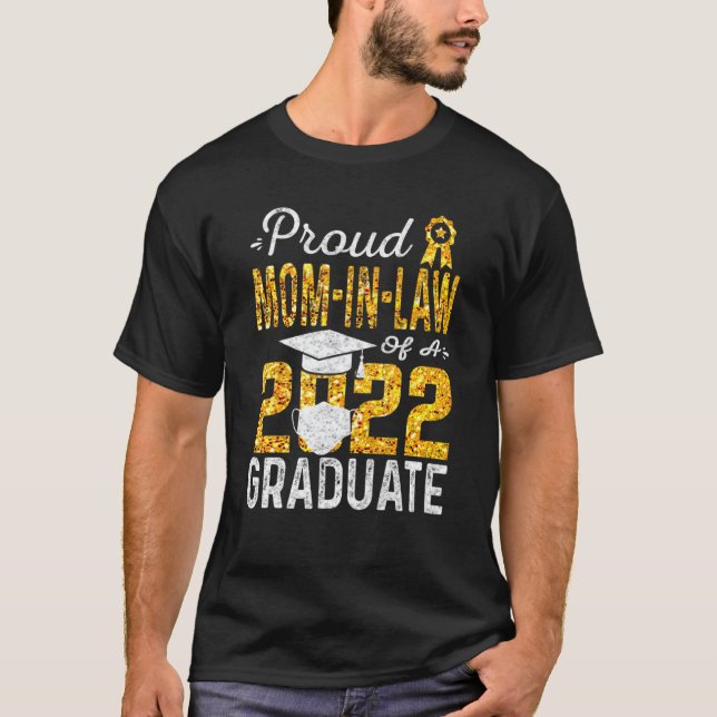 Proud Mom In Law Of A 2022 Graduate Face Mask T-Shirt (Front)