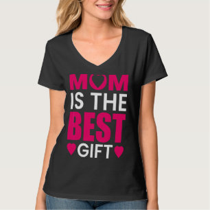 Proud Mom Is The Best Happy Mother's Day T-Shirt
