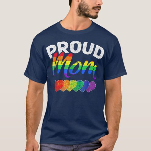 Proud Mom LGBTQ Gay Pride Queer Mothers Day Gifts  T_Shirt