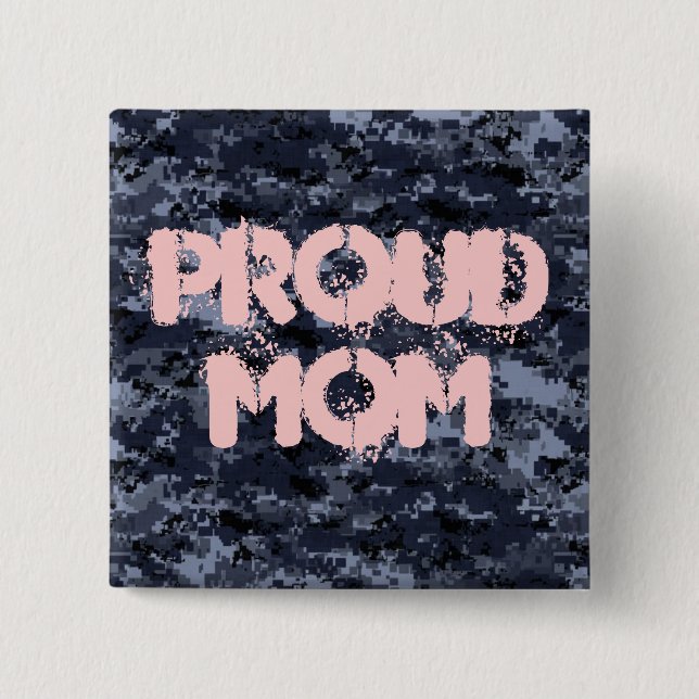 Proud Mom Military Blue Camouflage Button (Front)