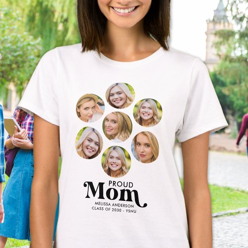 Proud MOM Modern Custom 7 Photo Collage Graduation T_Shirt