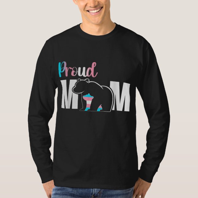 Proud Mom Mother's Day Transgender LGBT Mama Bear  T-Shirt (Front)