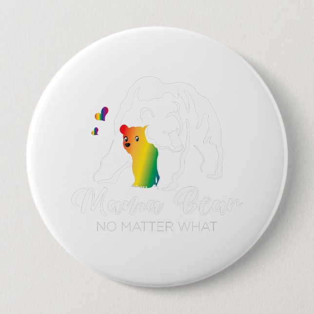 Proud Mom No Matter What Lgbtq Lgbt Mom Pride Mama Button (Front)
