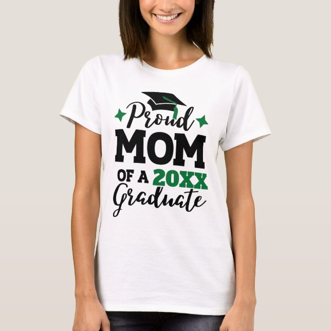Proud Mom of 2022 graduate black green cap tassel  T-Shirt (Front)