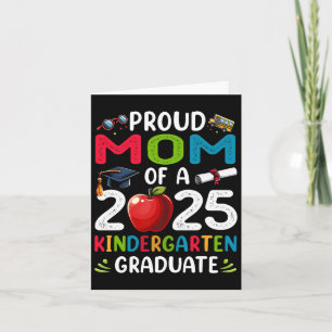 Proud Mom Of 2025 Kindergarten Graduate Graduation Card
