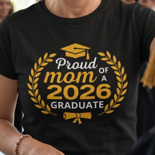 Proud Mom of 2026 Graduate Family Graduation T-Shirt