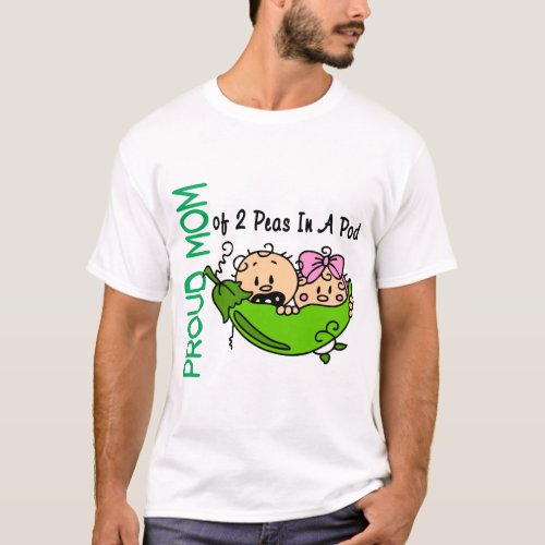 Proud Mom Of 2 Peas In A Pod VERSION 3 T_Shirt