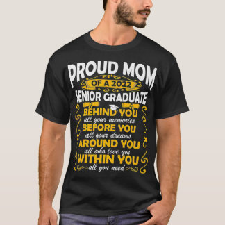 Proud Mom Of A 2022 Senior Graduate Graduation Wom T-Shirt