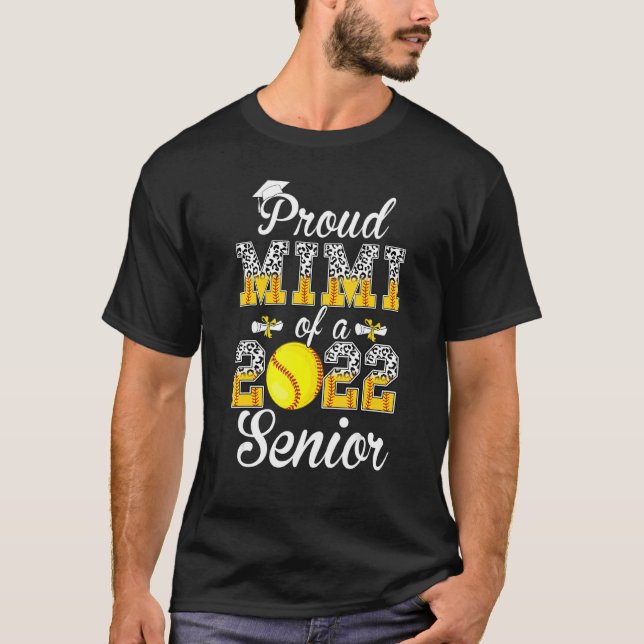 Proud Mom Of A 2022 Senior Leopard Softball Game D T-Shirt (Front)