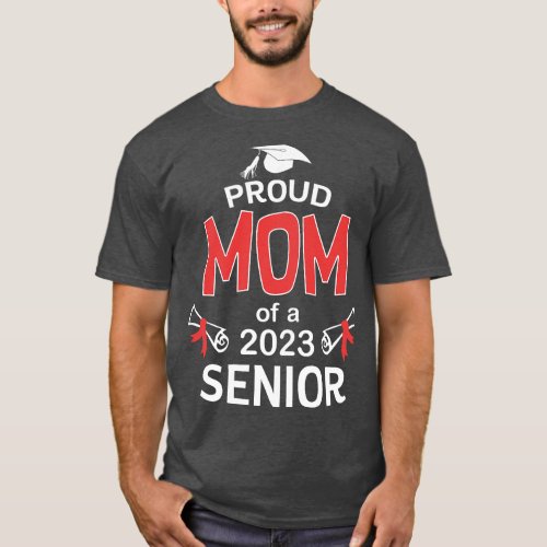 Proud Mom of a 2023 Senior  Graduate Mommy 2023 Gi T_Shirt