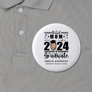 Proud Mom of a 2024 Graduate Button