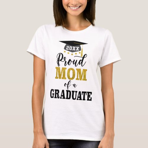 Proud MOM of a 2024 Graduate Gold Black T_Shirt
