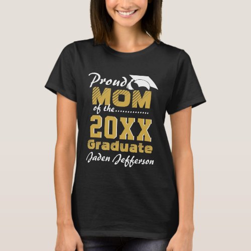 Proud MOM of a 2024 Graduate Golden Black T_Shirt