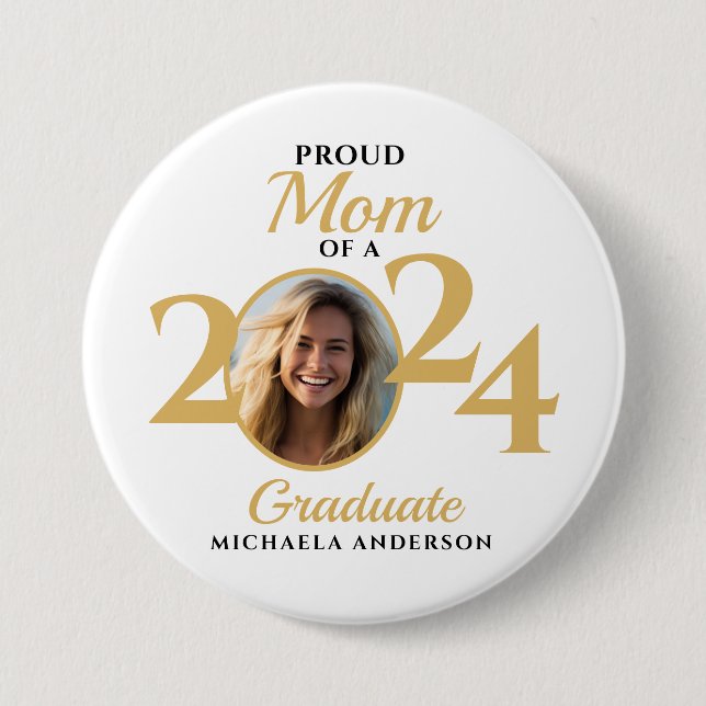 Proud Mom of a 2024 Graduate Photo & Name Button (Front)