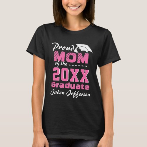 Proud MOM of a 2024 Graduate Pink Black T_Shirt