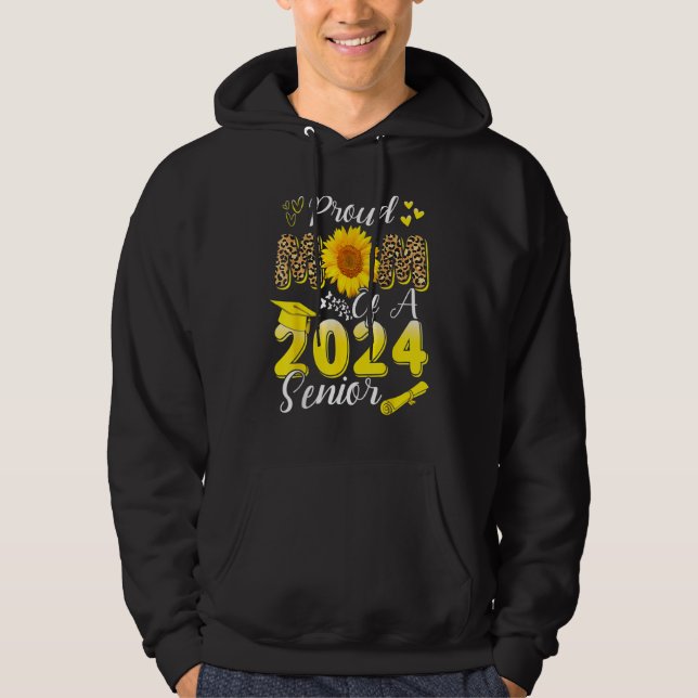 Proud Mom Of A 2024 Senior, Funny Leopard Sunflowe Hoodie (Front)