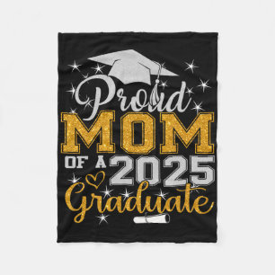 Proud Mom Of A 2025 Graduate Cl Senior Graduation  Fleece Blanket