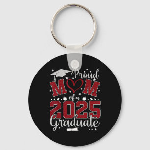 Proud Mom Of A 2025 Graduate Cl Senior Graduation Keychain