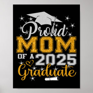 Proud Mom Of A 2025 Graduate Cl Senior Graduation Poster