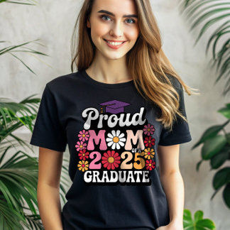 Proud Mom of a 2025 Graduate Floral Boho T-Shirt