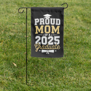 Proud Mom Of A 2025 Graduate Graduation Garden Flag