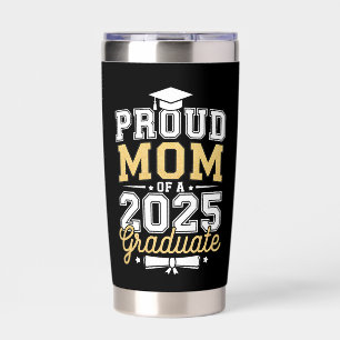 Proud Mom Of A 2025 Graduate Graduation Insulated Tumbler