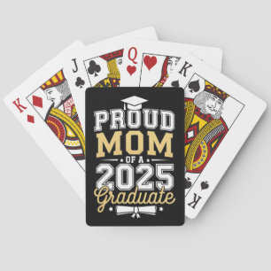 Proud Mom Of A 2025 Graduate Graduation Poker Cards