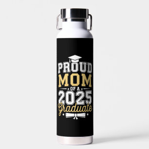 Proud Mom Of A 2025 Graduate Graduation Water Bottle