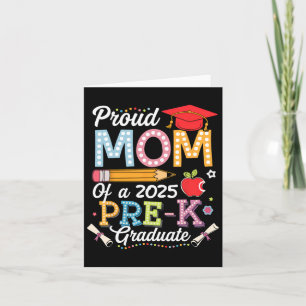 Proud Mom Of A 2025 Pre-k Graduate Mom Graduation  Card