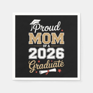 Proud Mom Of A 2026 Graduate Class Of Graduation Napkins