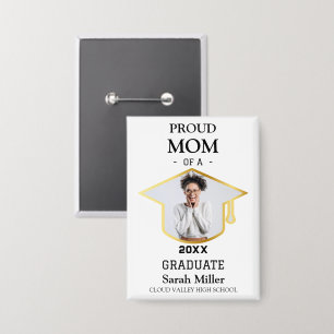 Proud Mom of a 2026 Graduate With Photo & Name Button