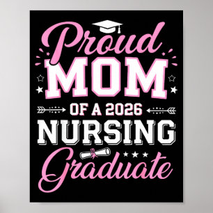 Proud mom of a 2026 nursing graduate senior class poster