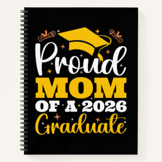 Proud Mom Of A 2026 Personalized Graduation Mother Notebook