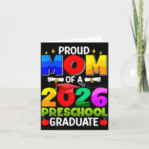 Proud mom of a 2026 preschool graduate graduation card