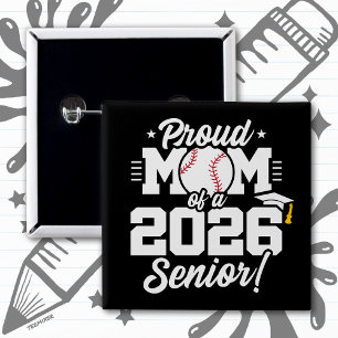 Proud Mom of a 2026 Senior Baseball Graduation Button