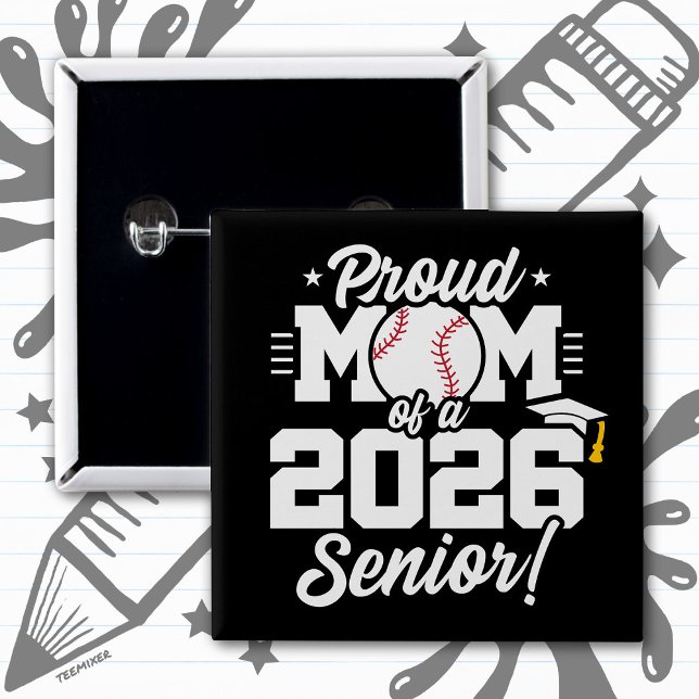 Proud Mom of a 2026 Senior Baseball Graduation Button (Creator Uploaded)