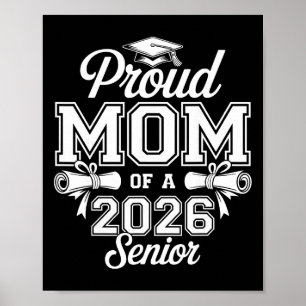 Proud Mom Of A 2026 Senior Cl Of 2026 Graduation  Poster