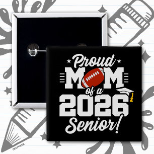 Proud Mom of a 2026 Senior Football Graduation Button