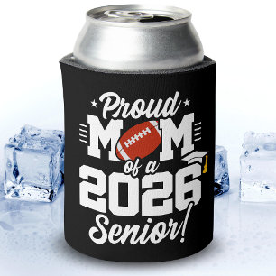 Proud Mom of a 2026 Senior Football Graduation Can Cooler
