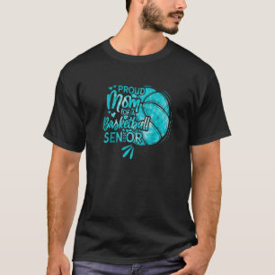 Proud Mom Of A Basketball Senior 2023 T-Shirt