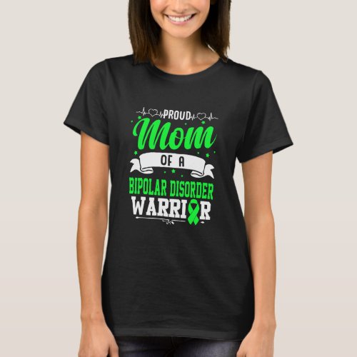 Proud Mom Of A Bipolar Disorder Warrior  T_Shirt