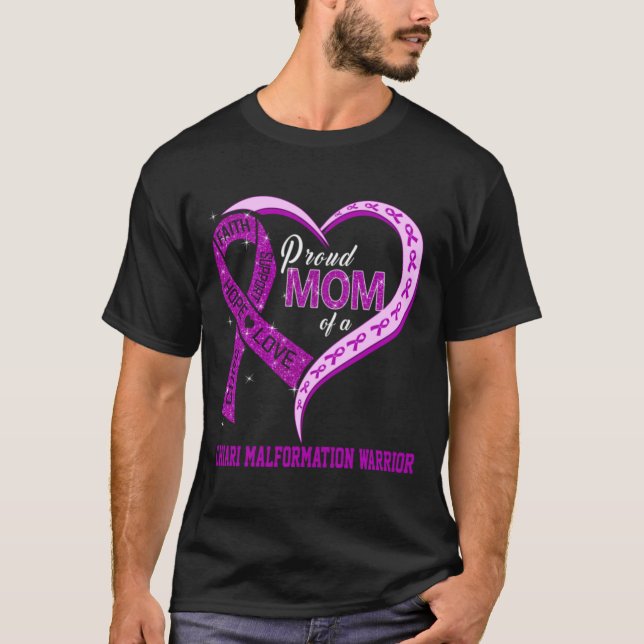 Proud Mom Of A Chiari Malformation Warrior T-Shirt (Front)