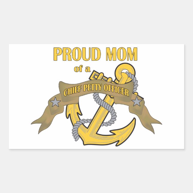 Proud Mom of a Chief Petty Officer Rectangular Sticker (Front)