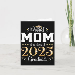 Proud Mom Of A Cl Of 2025 Graduate Graduation  Card