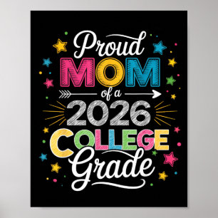Proud mom of a class 2026 college graduate poster