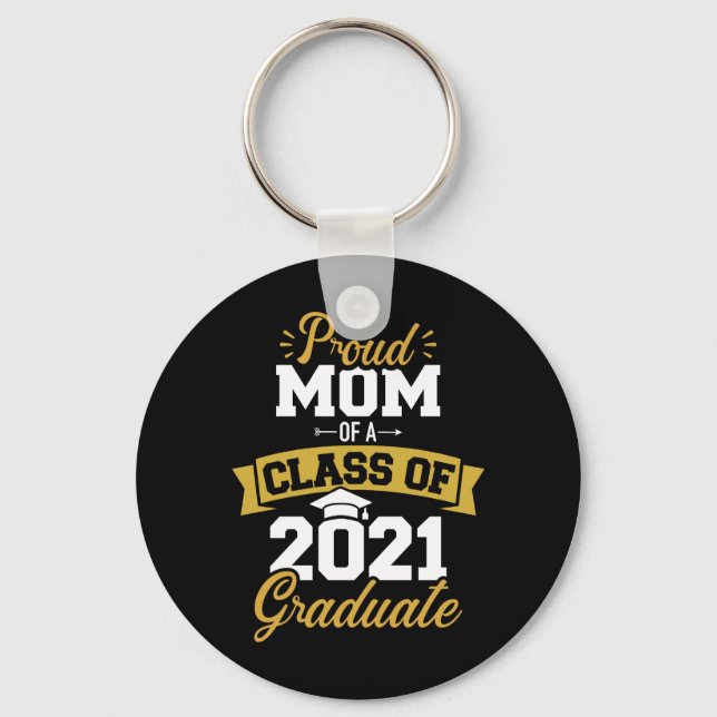 Proud mom of a class of 2021 graduate keychain (Front)