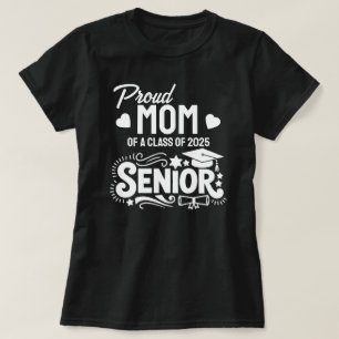 Proud mom of a Class of 2025 Senior T-Shirt