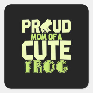 Proud Mom Of A Cute Frog Square Sticker