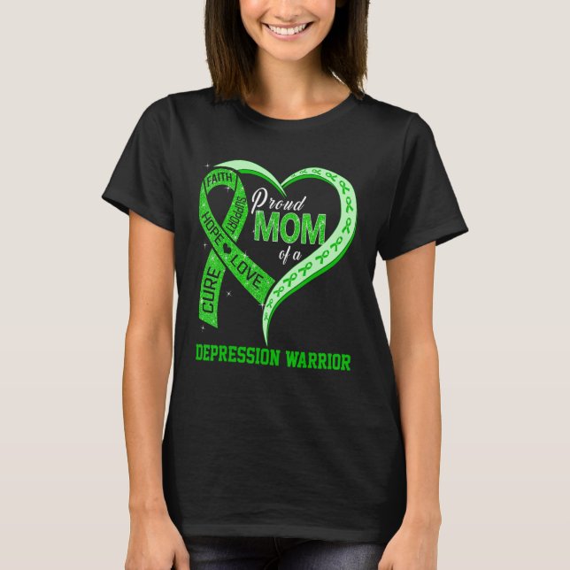 Proud Mom Of A Depression Warrior Ribbon Heart T-Shirt (Front)